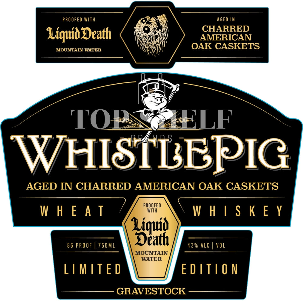 WhistlePig WhistlePig X Liquid Death Gravestock Wheat Whiskey Wheat Whiskey