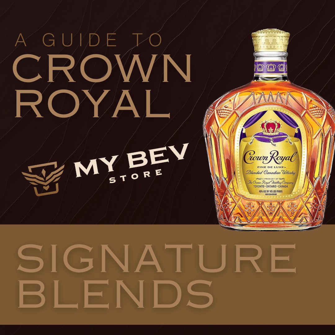 Exploring Crown Royal: A Guide to Signature Flavors | My Bev Store - My ...