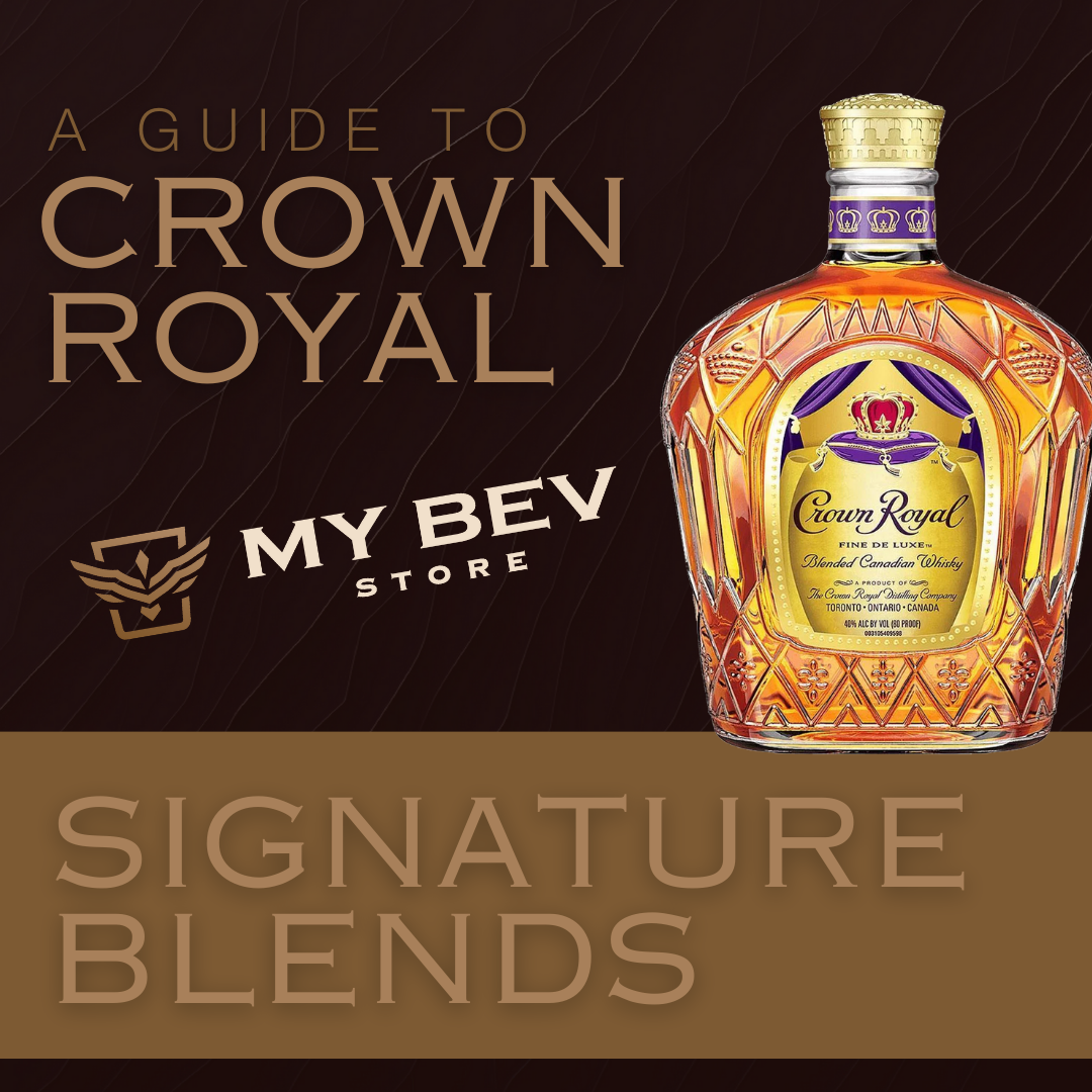 blog post image for a guide to crown royal signature blends at My Bev Store