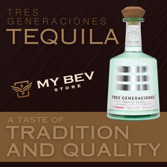 Tres Generaciones Tequila – A Taste of Tradition and Quality - My Bev Store