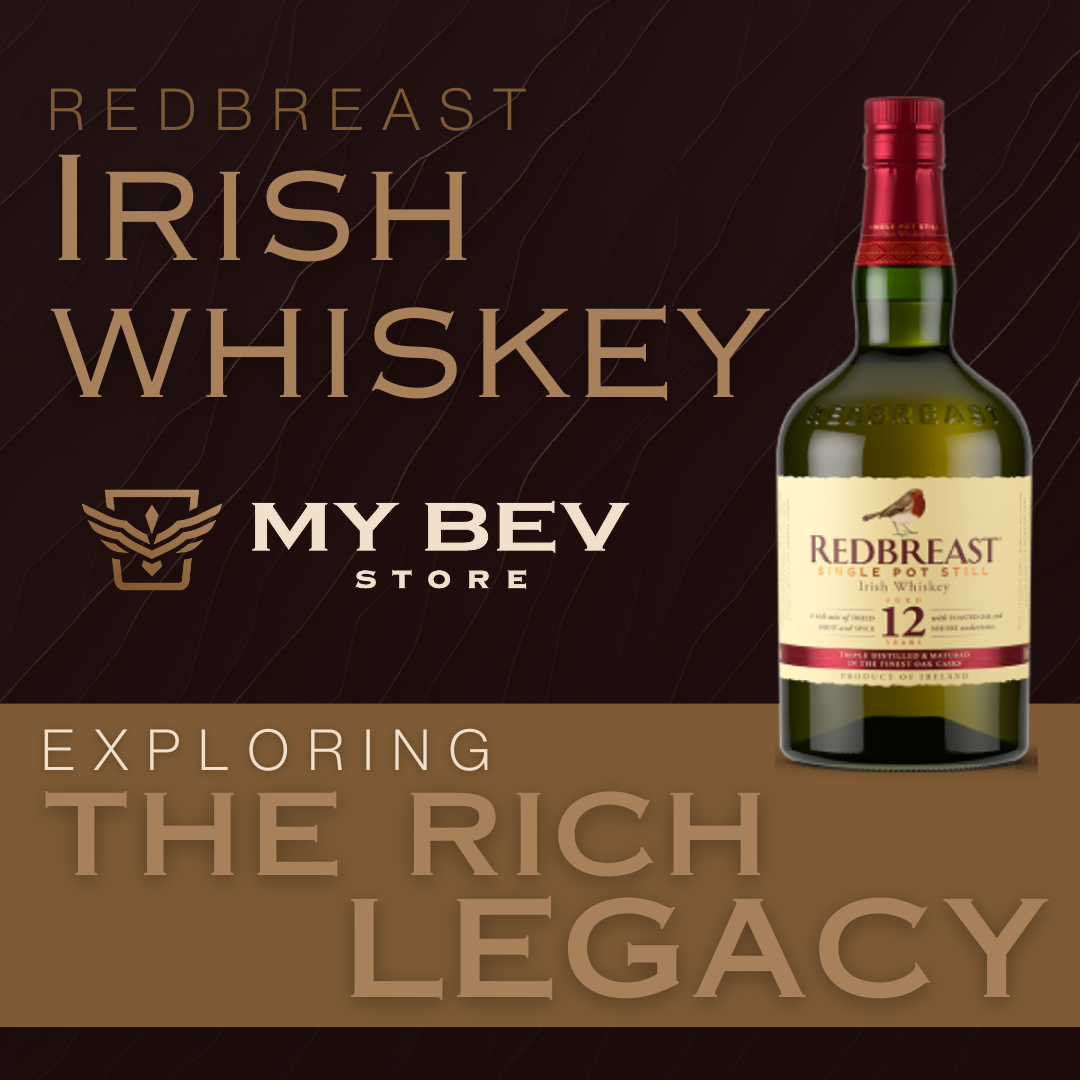 Redbreast Irish Whiskey: Exploring the Rich Legacy