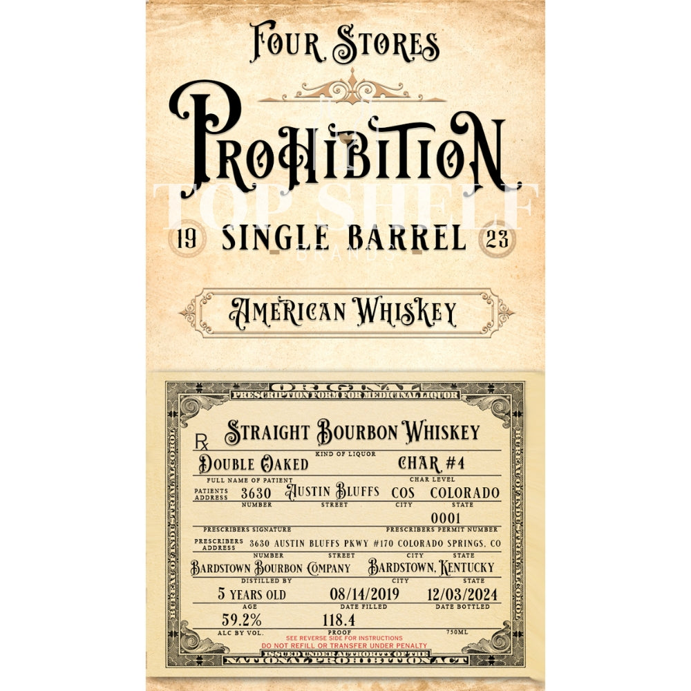 Art of the Spirits Whiskey Four Stores Prohibition Single Barrel Bourbon Bourbon