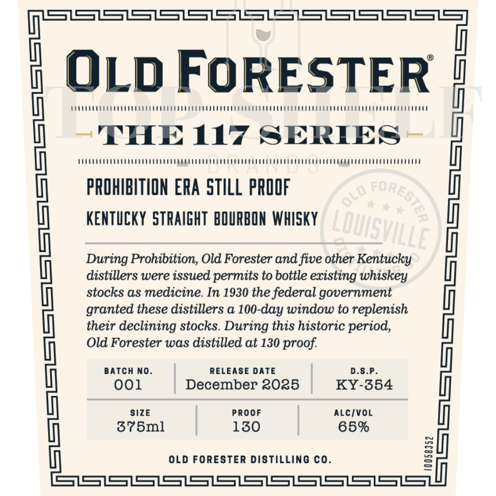 Old Forester Old Forester The 117 Series Prohibition Era Still Proof Bourbon Bourbon