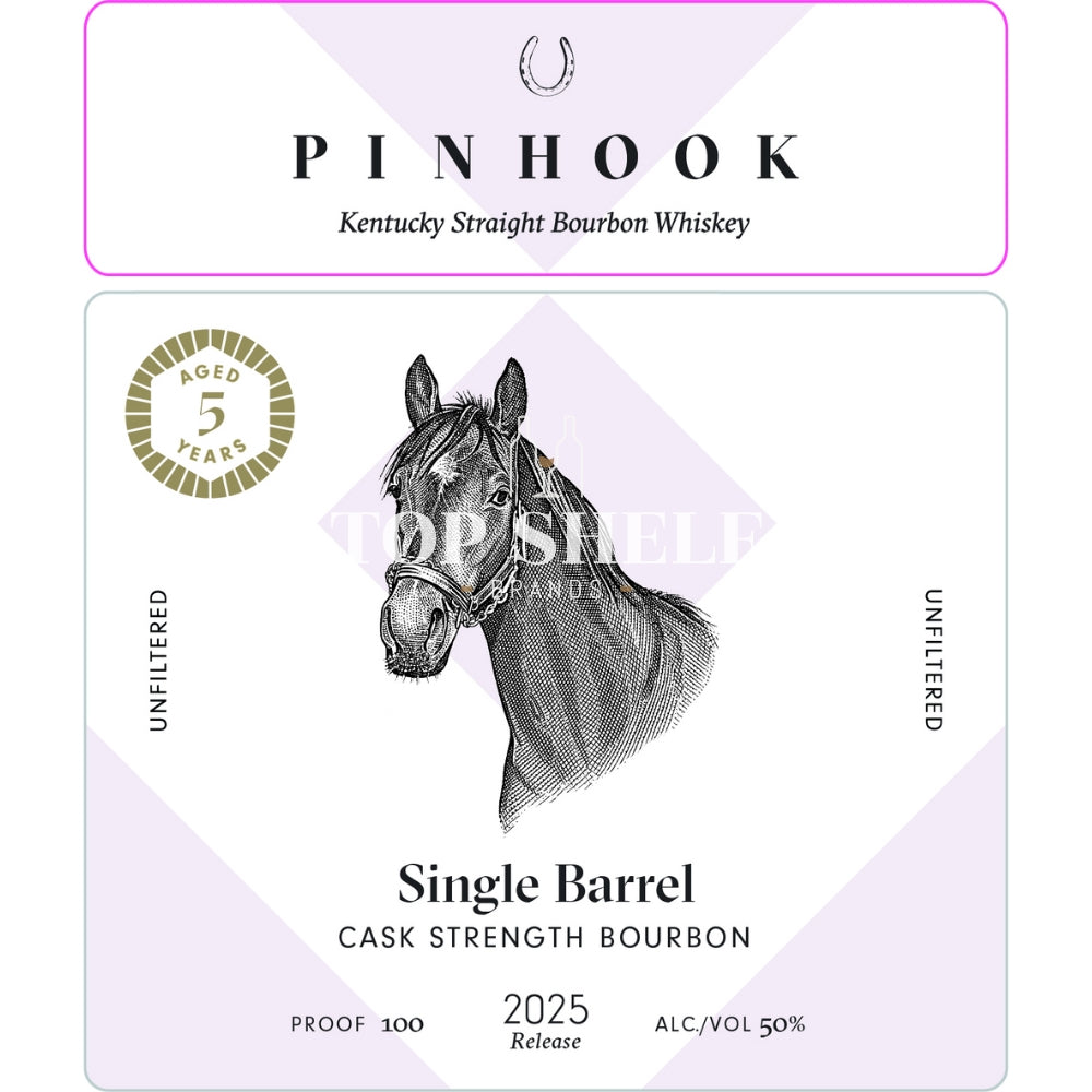 Pinhook Bourbon Pinhook 5 Year Old Single Barrel Cask Strength Bourbon 2025 Release Bourbon